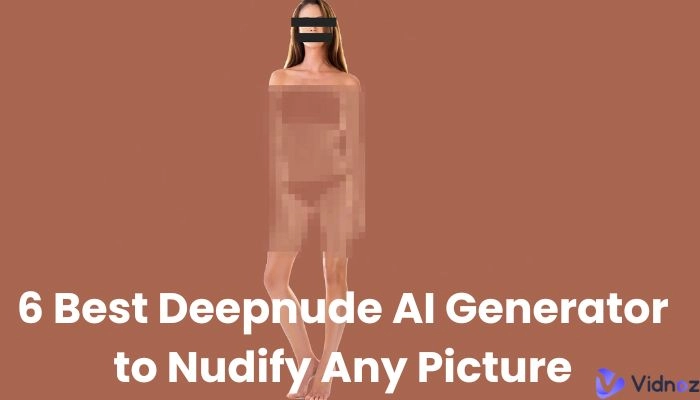 모든 사진을 누드화하는 최고의 Deepnude AI 생성기 6개(2024)